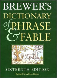 Brewer's Dictionary of Phrase and Fable