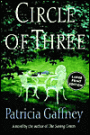 Circle of Three: A Novel