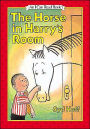 The Horse in Harry's Room (I Can Read Book Series: Level 1)