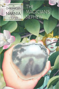 The Magician's Nephew (Chronicles of Narnia Series #1)