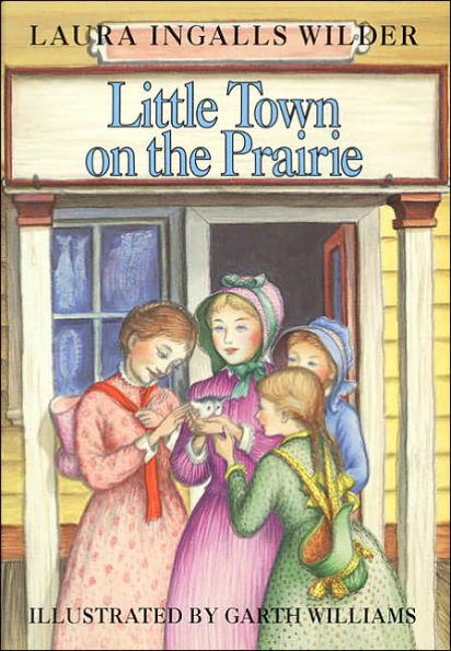 Little Town on the Prairie (Little House Series: Classic Stories #7)