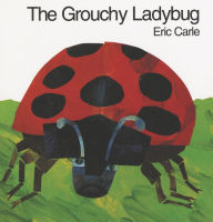 Title: The Grouchy Ladybug, Author: Eric Carle