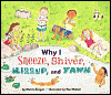 Why I Sneeze, Shiver, Hiccup, and Yawn