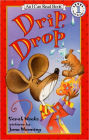 Drip, Drop! (I Can Read Book Series)