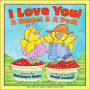 I Love You!: A Bushel and a Peck