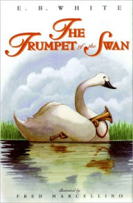 Title: The Trumpet of the Swan, Author: E. B. White