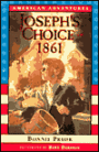 Joseph's Choice: 1861