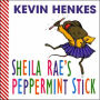 Sheila Rae's Peppermint Stick