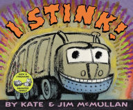 Title: I Stink!, Author: Kate McMullan