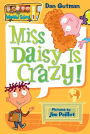 Miss Daisy Is Crazy! (My Weird School Series #1)