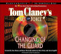 Tom Clancy's Net Force #8: Changing of the Guard