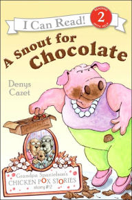 A Snout for Chocolate (Grandpa Spanielson's Chicken Pox Stories #2)