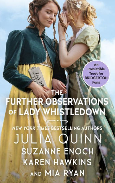 The Further Observations of Lady Whistledown [Book]