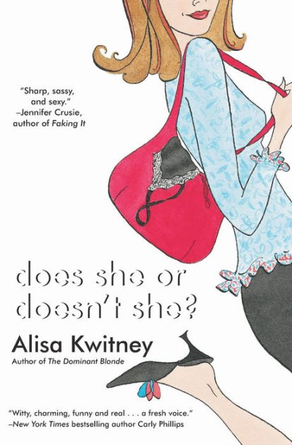 does-she-or-doesn-t-she-by-alisa-kwitney-paperback-barnes-noble