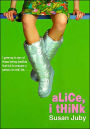 Alice, I Think
