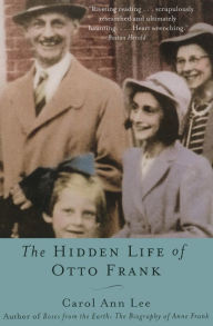 Title: The Hidden Life of Otto Frank, Author: Carol Ann Lee
