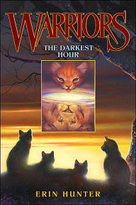 The Darkest Hour (Warriors Series #6)