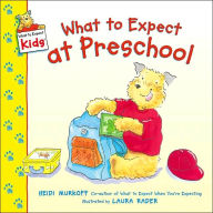 Title: What to Expect at Preschool, Author: Heidi Murkoff