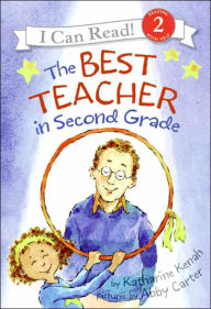 Best Teacher in Second Grade (I Can Read Book Series: Level 2)