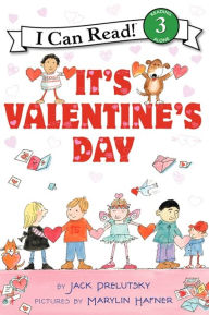 Title: It's Valentine's Day (I Can Read Book Series: Level 3), Author: Jack Prelutsky
