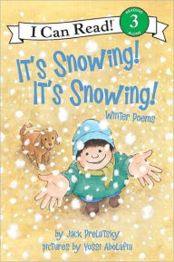 Title: It's Snowing! It's Snowing!: Winter Poems, Author: Jack Prelutsky