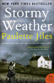 Title: Stormy Weather, Author: Paulette Jiles