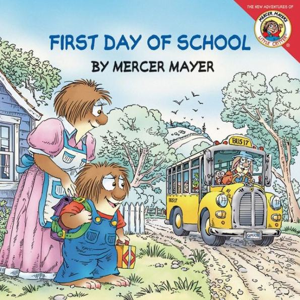 First Day of School (Little Critter Series)