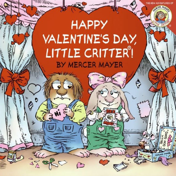 Happy Valentine's Day, Little Critter! (Little Critter Series)