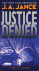 Justice Denied (J. P. Beaumont Series #18)