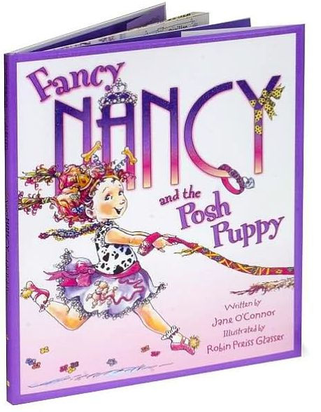 Fancy Nancy and the Posh Puppy