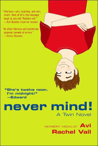 Never Mind!: A Twin Novel