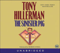 Title: The Sinister Pig (Joe Leaphorn and Jim Chee Series #16), Author: Tony Hillerman