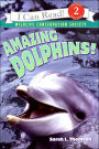 Amazing Dolphins! (I Can Read Series: Level 2)