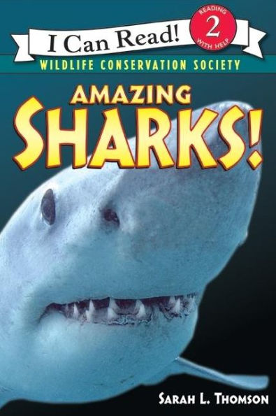 Amazing Sharks! (I Can Read Book 2 Series)