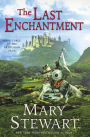 The Last Enchantment (Arthurian Saga Series #3)