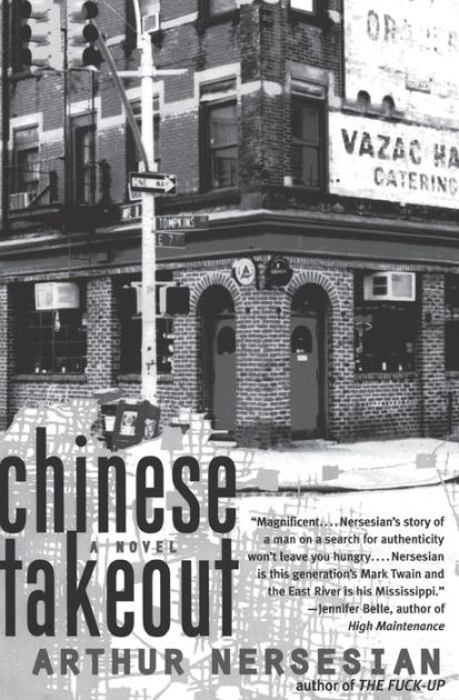 Discover Chinese Takeout by Arthur Nersesian: A Gripping Novel of Modern Struggles