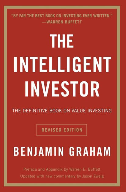 The Intelligent Investor Rev Ed.: The Definitive Book on Value 
