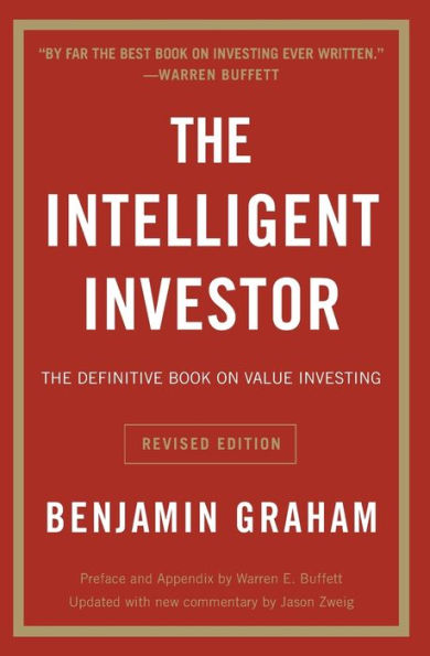 The Intelligent Investor Rev Ed.: The Definitive Book on Value Investing