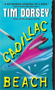 Title: Cadillac Beach (Serge Storms Series #6), Author: Tim Dorsey