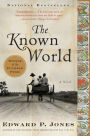 The Known World (Pulitzer Prize Winner)