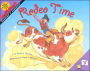 Rodeo Time: Reading a Schedule (MathStart 3 Series)