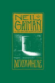 Title: Neverwhere, Author: Neil Gaiman