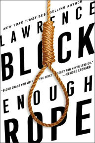 Title: Enough Rope, Author: Lawrence Block