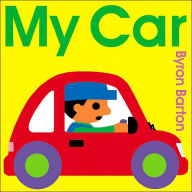 Title: My Car Board Book, Author: Byron Barton