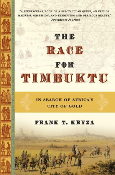 The Race for Timbuktu: In Search of Africa's City of Gold