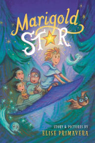 Title: Marigold Star, Author: Elise Primavera