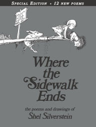 Title: Where the Sidewalk Ends: Poems and Drawings, Author: Shel Silverstein