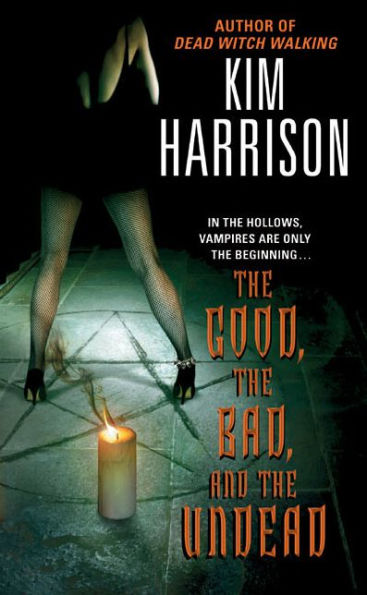 The Good, the Bad, and the Undead (Hollows Series #2)