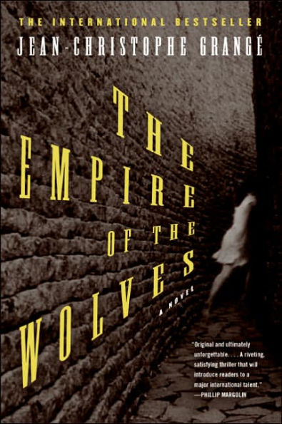 The Empire of the Wolves: A Novel