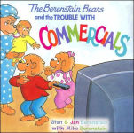 Alternative view 1 of The Berenstain Bears and the Trouble with Commercials
